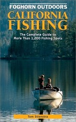 Foghorn Outdoors California Fishing : The Complete Guide to More Than 1,200 …