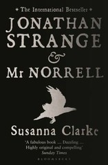 Jonathan Strange and Mr. Norrell by Susanna Clarke