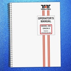 TEN TEC Orion 2 Model 566 Radio Transceiver Operators Manual – WIRE CLOSURE