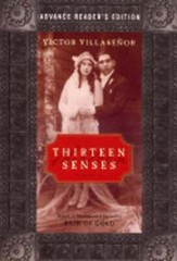 Thirteen Senses: A Memoir by Victor Villasenor: Used