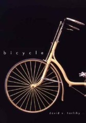 Bicycle: The History – Hardcover By Herlihy, David V. – GOOD