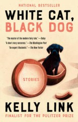 White Cat, Black Dog: Stories – Paperback By Link, Kelly – VERY GOOD