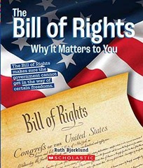 The Bill of Rights: Why it Matters to – Paperback, by Bjorklund Ruth – Very Good