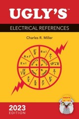 Ugly’s Electrical References, 2023 Edition by Charles R. Miller (2023, Spiral)