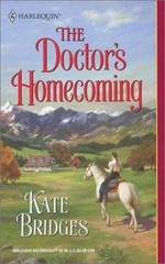 The Doctor’s Homecoming by Kate Bridges (2002, Mass Market)
