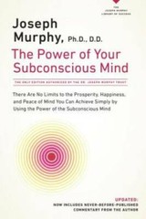 The Power of Your Subconscious Mind: There Are No Limits to the Prosperit – GOOD