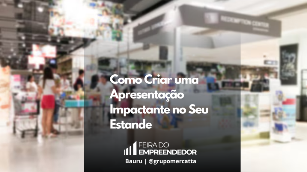 Feira do Empreendedor 2024 Grupo Mercatta