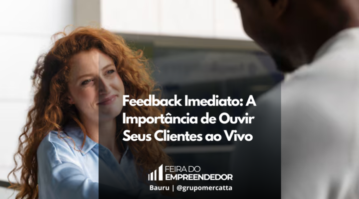 Transforme Opiniões em Oportunidades: Aumente Seu Sucesso na Feira do Empreendedor