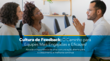 Como a comunicação aberta impulsiona o desempenho e a satisfação no trabalho