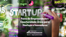 Explorando o Potencial Transformador da Feira do Empreendedor 2024 para Impulsionar Negócios Inovadores