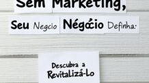 Sem Marketing, Seu Negócio Definha: Descubra a Solução para Revitalizá-lo Agora