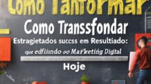 “Como Transformar Estratégias em Resultados: Cases de Sucesso que Estão Redefinindo o Marketing Digital Hoje”