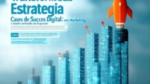 Transforme Sua Estratégia com Cases de Sucesso em Marketing Digital: Explore o Caminho para Resultados Excepcionais